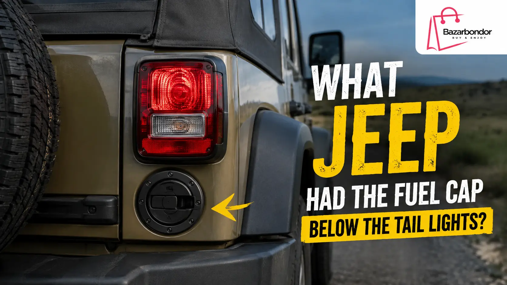 What Jeep Had the Fuel Cap Below the Tail Lights