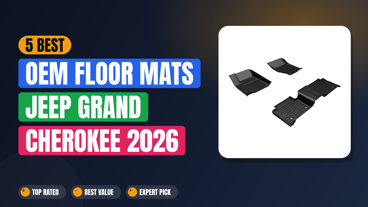5 Best Oem Floor Mats Jeep Grand Cherokee 2026